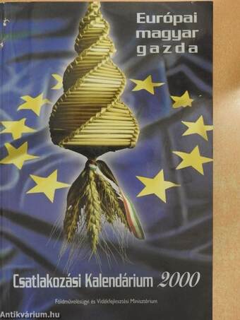 Európai magyar gazda - Csatlakozási Kalendárium 2000