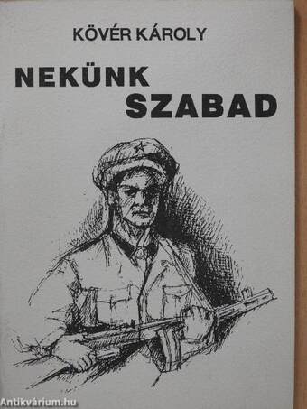 Nekünk szabad (dedikált példány)