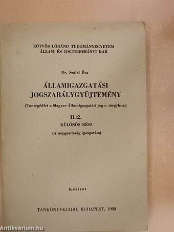 Államigazgatási jogszabálygyüjtemény II./2/Különös rész