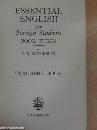 Essential English for Foreign Students Book 3. - Teacher's Book