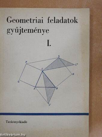 Geometriai feladatok gyűjteménye I-II.