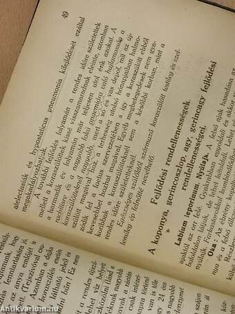 A csecsemő- és gyermekkor betegségeinek pathologiája és therápiája különös tekintettel a differentialis diagnosisra orvosok és orvostanhallgatók számára