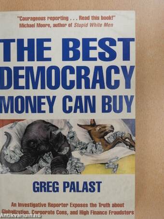 The Best Democracy Money Can Buy