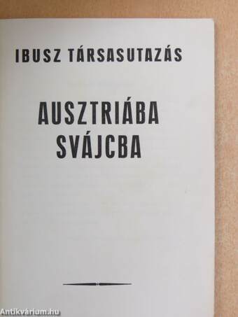 Ibusz társasutazás Ausztriába/Svájcba