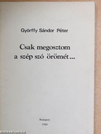 Csak megosztom a szép szó örömét...