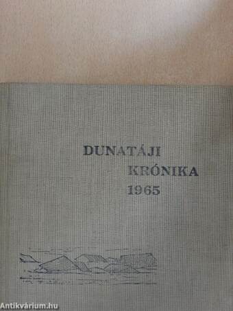 Dunatáji krónika 1965