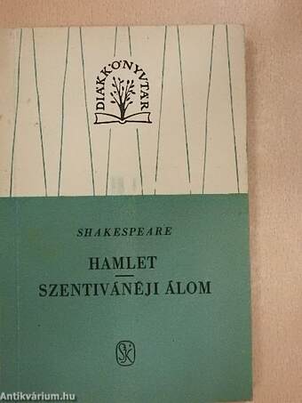 Hamlet/Szentivánéji álom