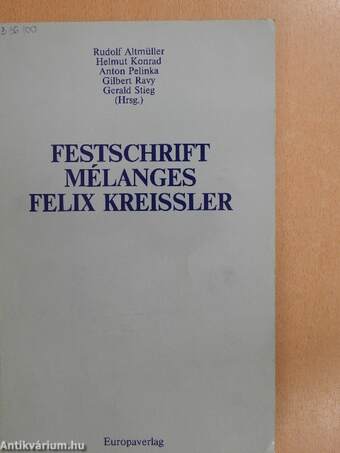 Festschrift Mélanges Felix Kreissler