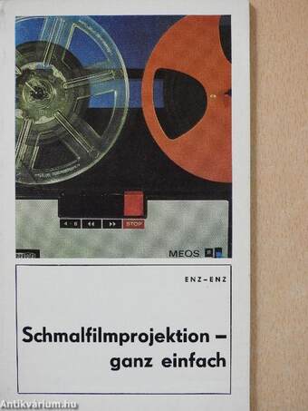 Schmalfilmprojektion - ganz einfach