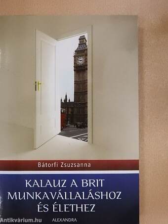 Kalauz a brit munkavállaláshoz és élethez