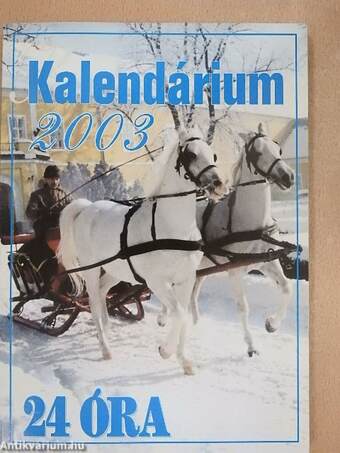 24 Óra Kalendárium 2003