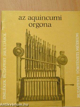 Az aquincumi orgona