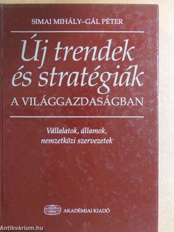 Új trendek és stratégiák a világgazdaságban