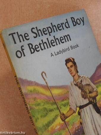 The Shepherd Boy of Bethlehem