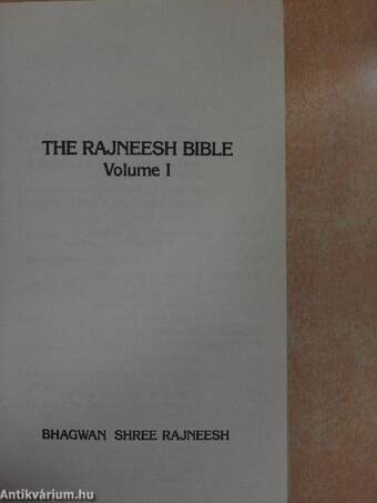 The Rajneesh Bible I.