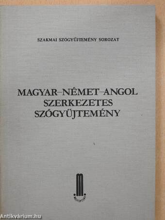 Magyar-német-angol szerkezetes szógyűjtemény