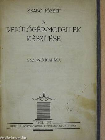 A repülőgép-modellek készítése