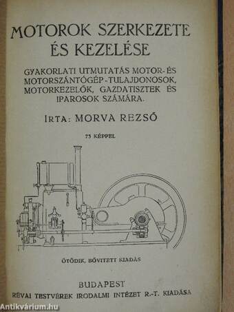 Motorok szerkezete és kezelése