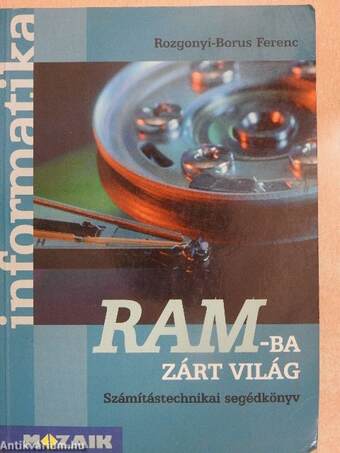 RAM-ba zárt világ