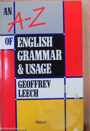 An A-Z of English Grammar and Usage