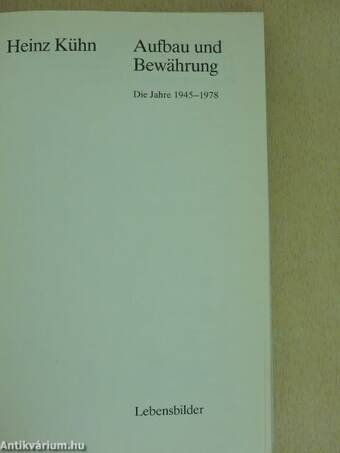 Aufbau und Bewährung