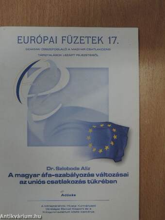 A magyar áfa-szabályozás változásai az uniós csatlakozás tükrében