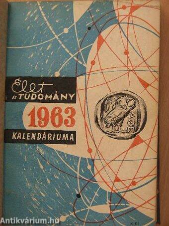 Az Élet és Tudomány Tudományos Kalendáriuma 1963