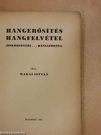 Hangerősítés, hangfelvétel