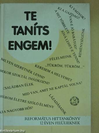 Te taníts engem!