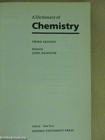 A Dictionary of Chemistry