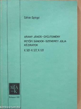 Arany János-gyűjtemény/Petőfi Sándor-Szendrey Júlia kéziratok (dedikált példány)