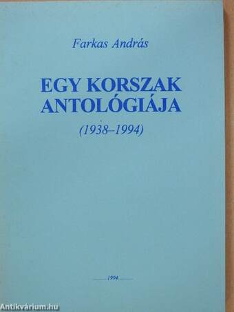 Egy korszak antológiája (dedikált példány)