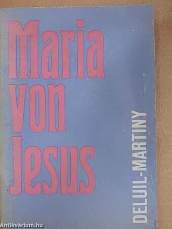 Mutter Maria von Jesus