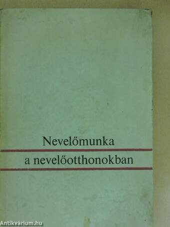 Nevelőmunka a nevelőotthonokban