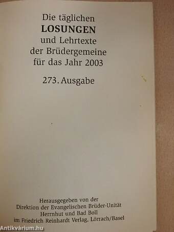 Die täglichen Losungen und Lehrtexte der Brüdergemeine für das Jahr 2003