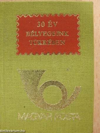 30 év bélyegeink tükrében (minikönyv)