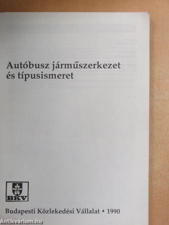 Autóbusz járműszerkezet és típusismeret