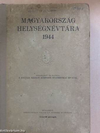 Magyarország helységnévtára 1944/A Magyarországtól elcsatolt területek községeinek és városainak névjegyzéke 1944