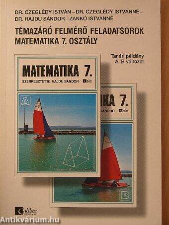 Témazáró felmérő feladatsorok - matematika 7. osztály