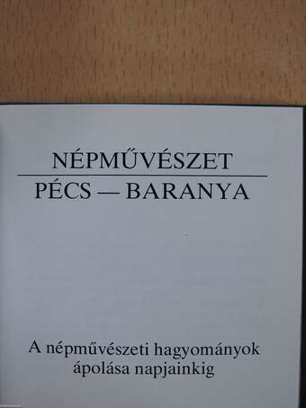 Népművészet Pécs-Baranya (minikönyv)