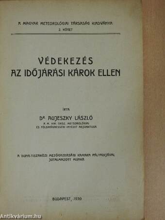 Védekezés az időjárási károk ellen