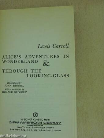 Alice's Adventures in Wonderland & Through the Looking-Glass