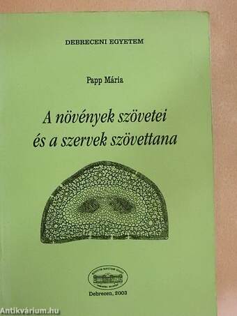 A növények szövetei és a szervek szövettana