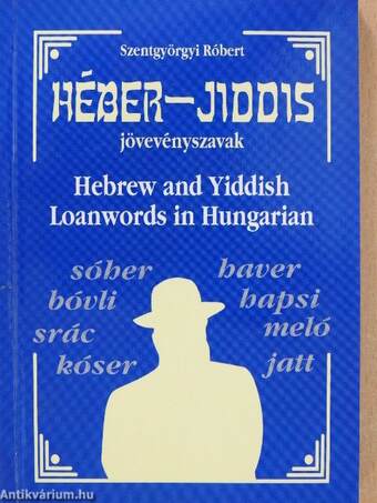 Héber-jiddis jövevényszavak (dedikált példány)