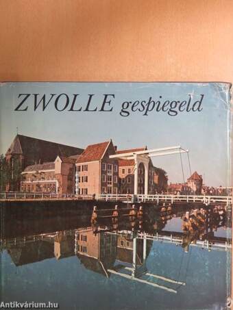 Zwolle gespiegeld