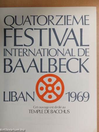 Quatorzieme Festival International de Baalbeck Liban 1969