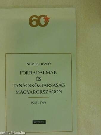 Forradalmak és Tanácsköztársaság Magyarországon