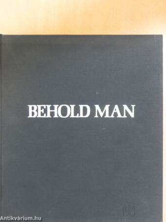 Behold Man