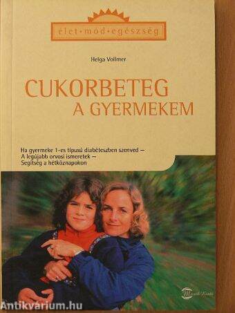 Cukorbeteg a gyermekem