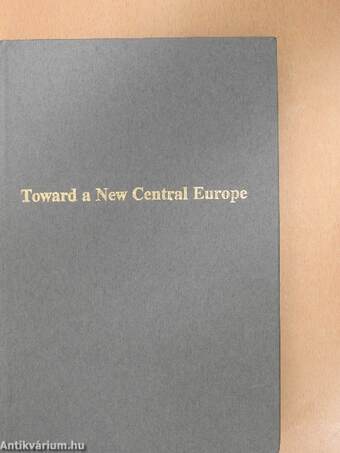 Toward a New Central Europe